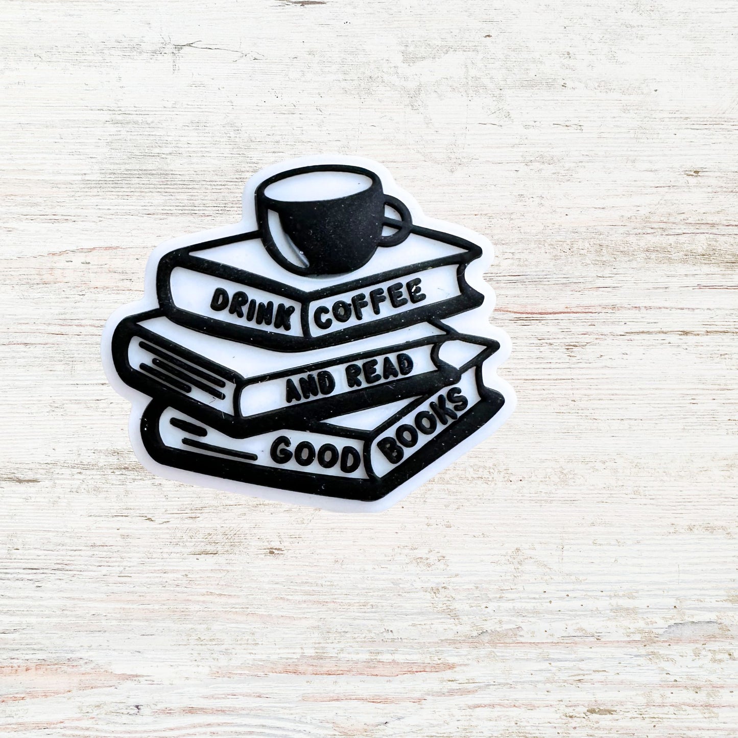 Drink Coffee And Read Good Books image 1