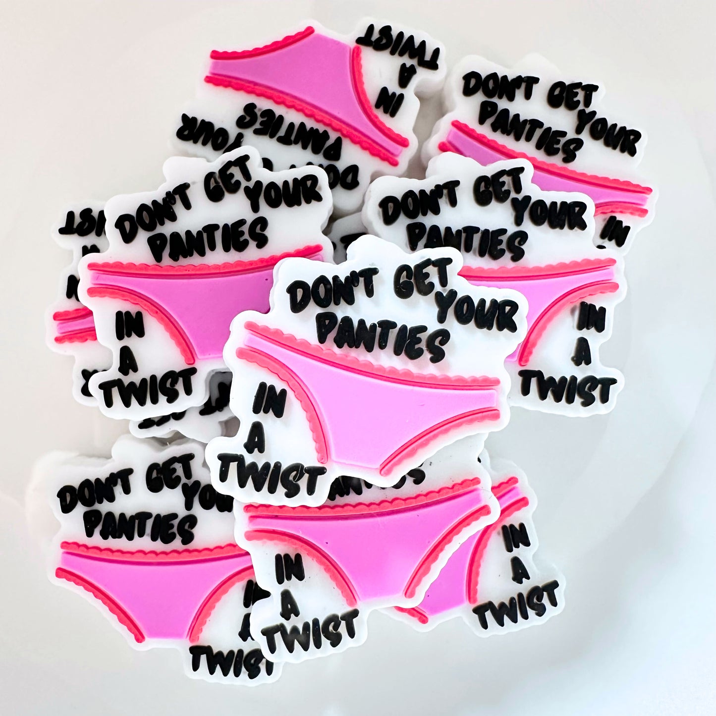 Don't Get Your Panties In A Twist image 0