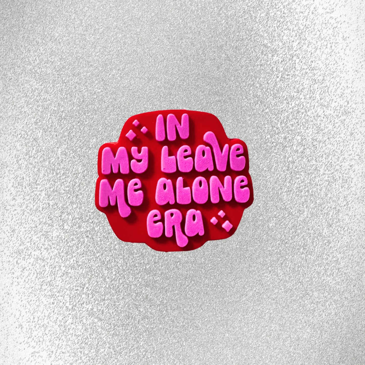 In My Leave Me Alone Era image 1