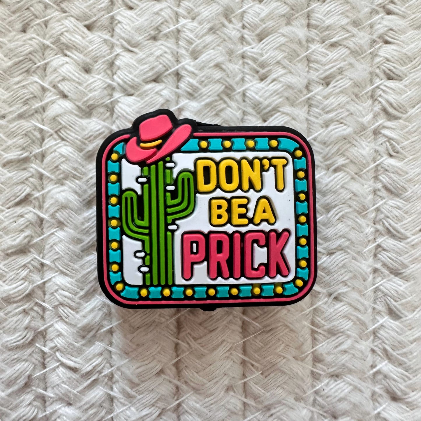 Cactus Don't Be A Prick image 1