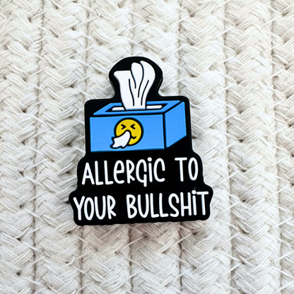 Allergic To Your BS image 1