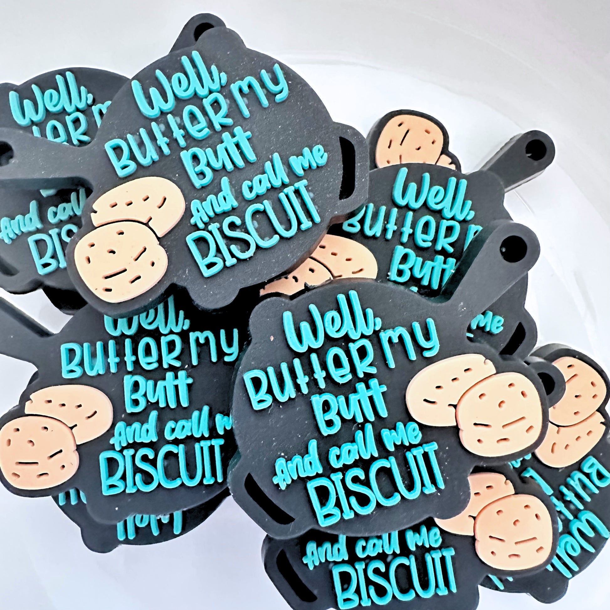 Well Butter My Butt And Call Me Biscuit image 0