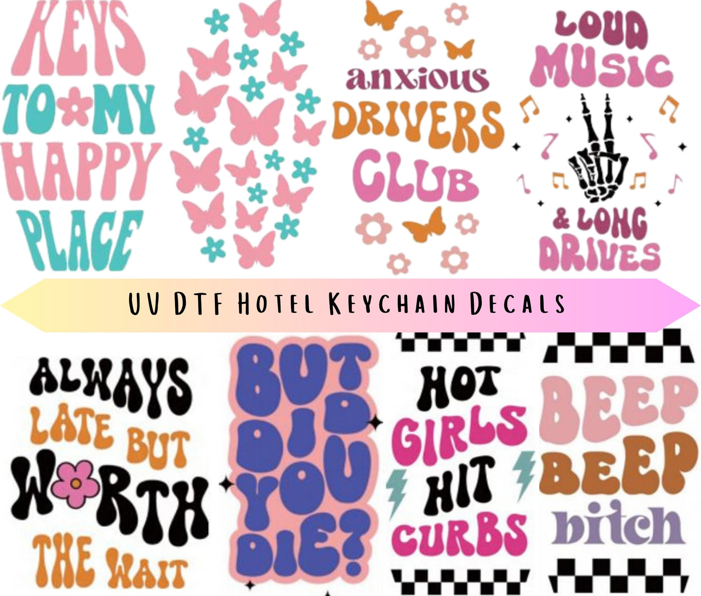 UV DTF Hotel Keychain Decal Funny Anxious Driver image 0