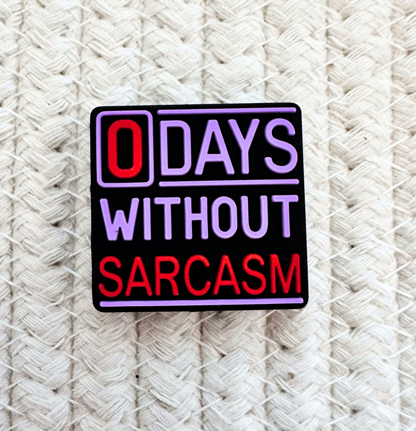 0 Zero Days Without Sarcasm image 1