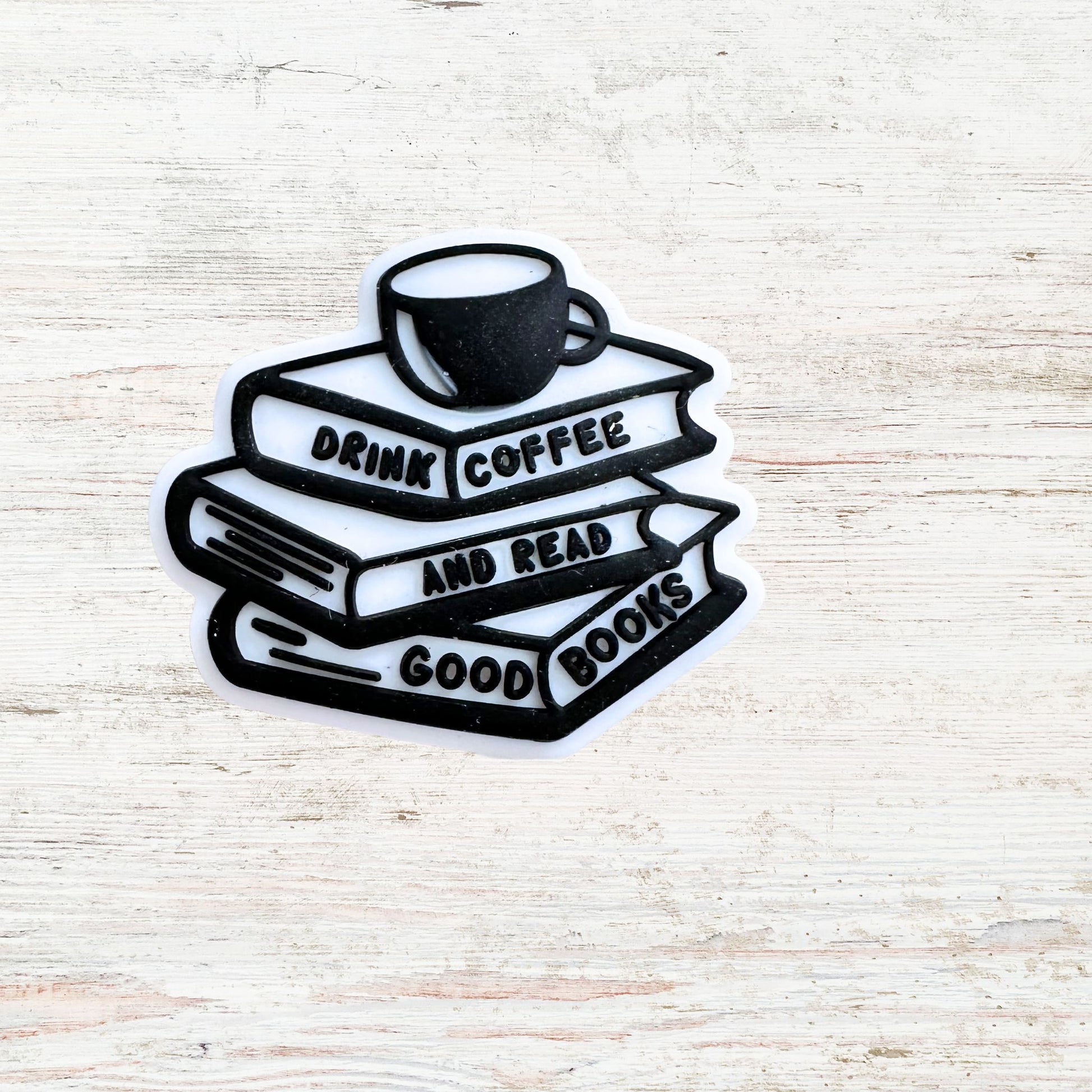 Drink Coffee And Read Good Books image 1