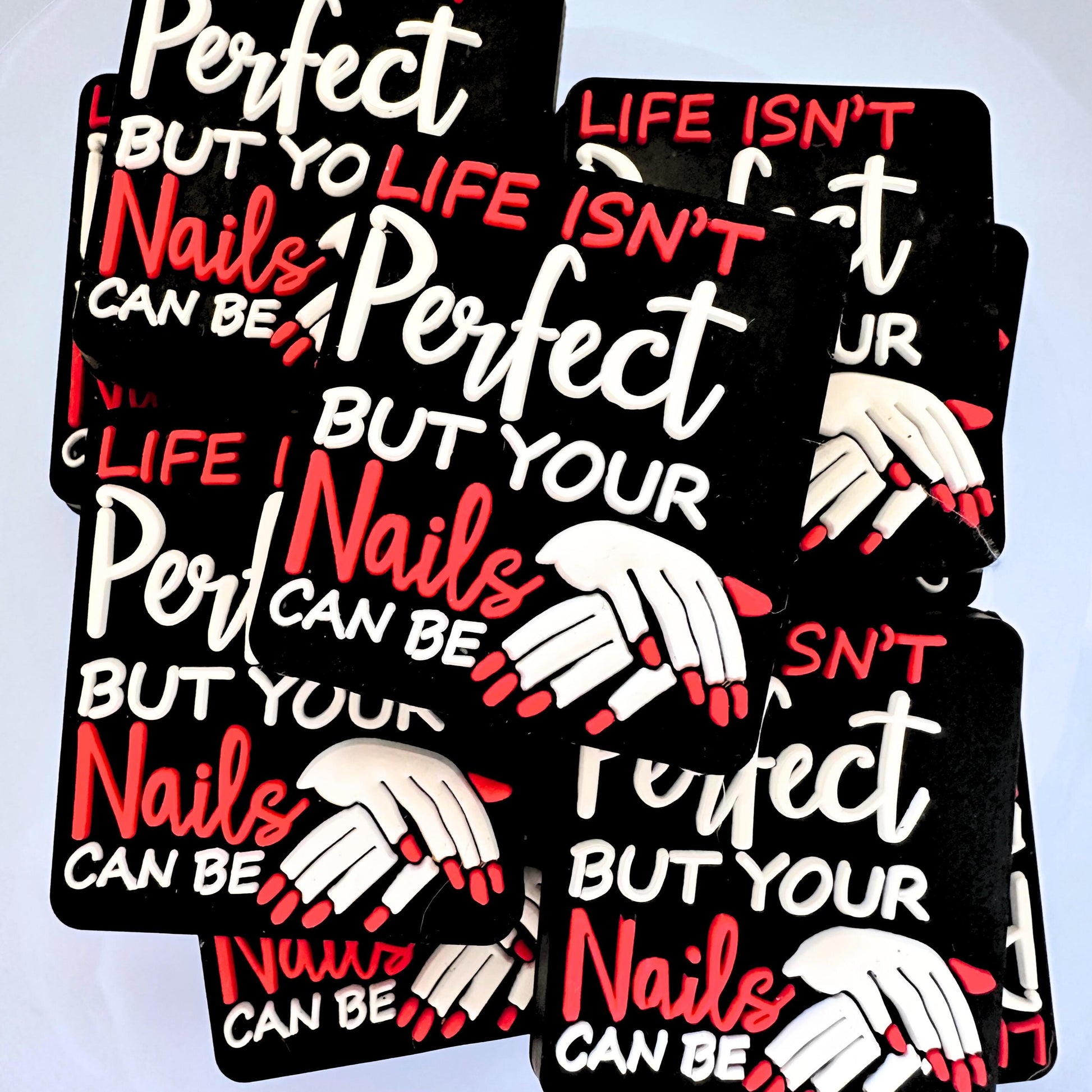 Life Isn't Perfect But Your Nails Can Be image 0