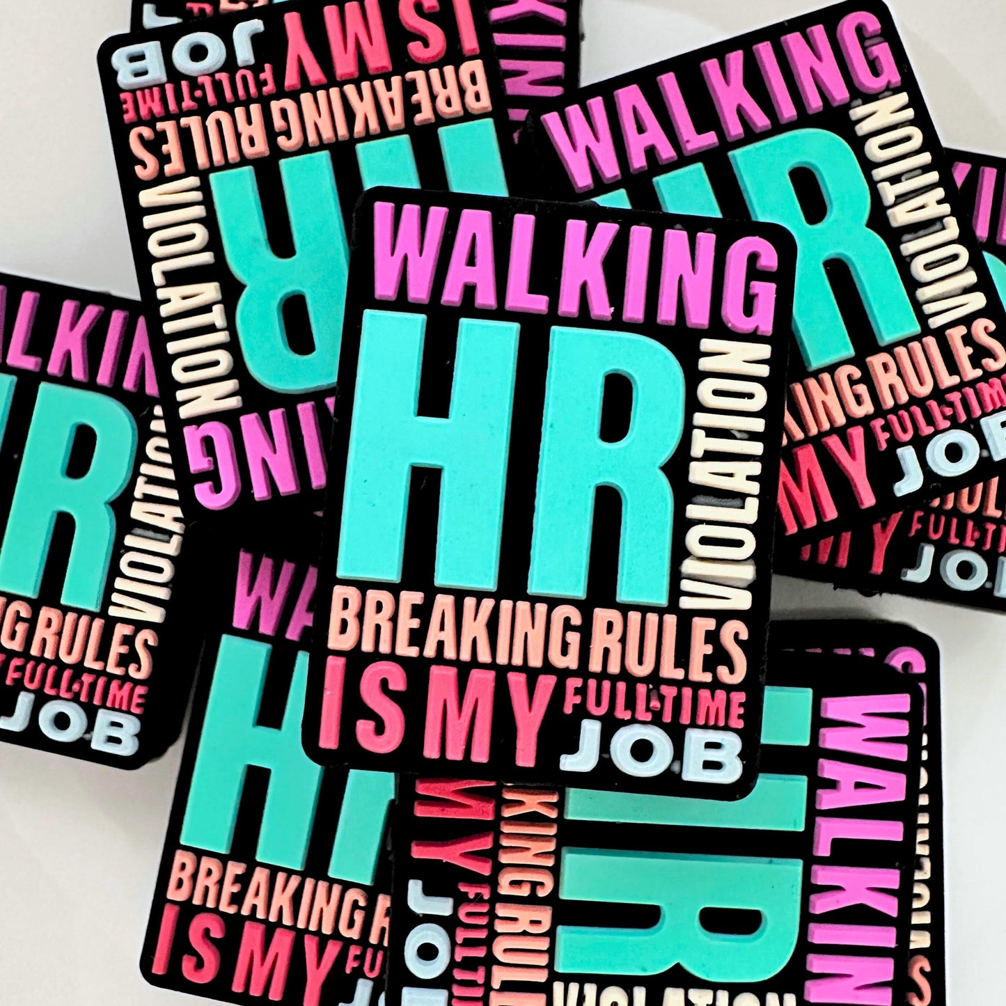 Walking HR Violation Breaking Rules Is My Full Time Job image 0