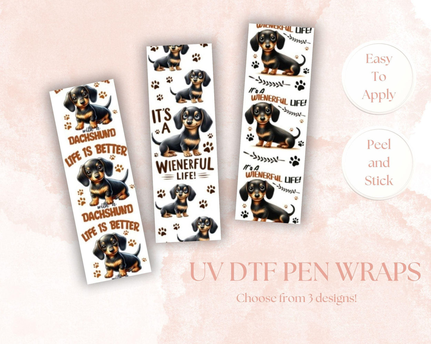 UV DTF Pen Wraps Wrap Dachshund It's a Weinerful Life image 0