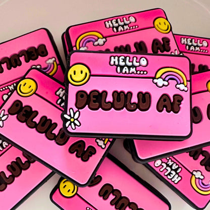 Hello I Am Delulu AF image 0